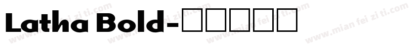 Latha Bold字体转换